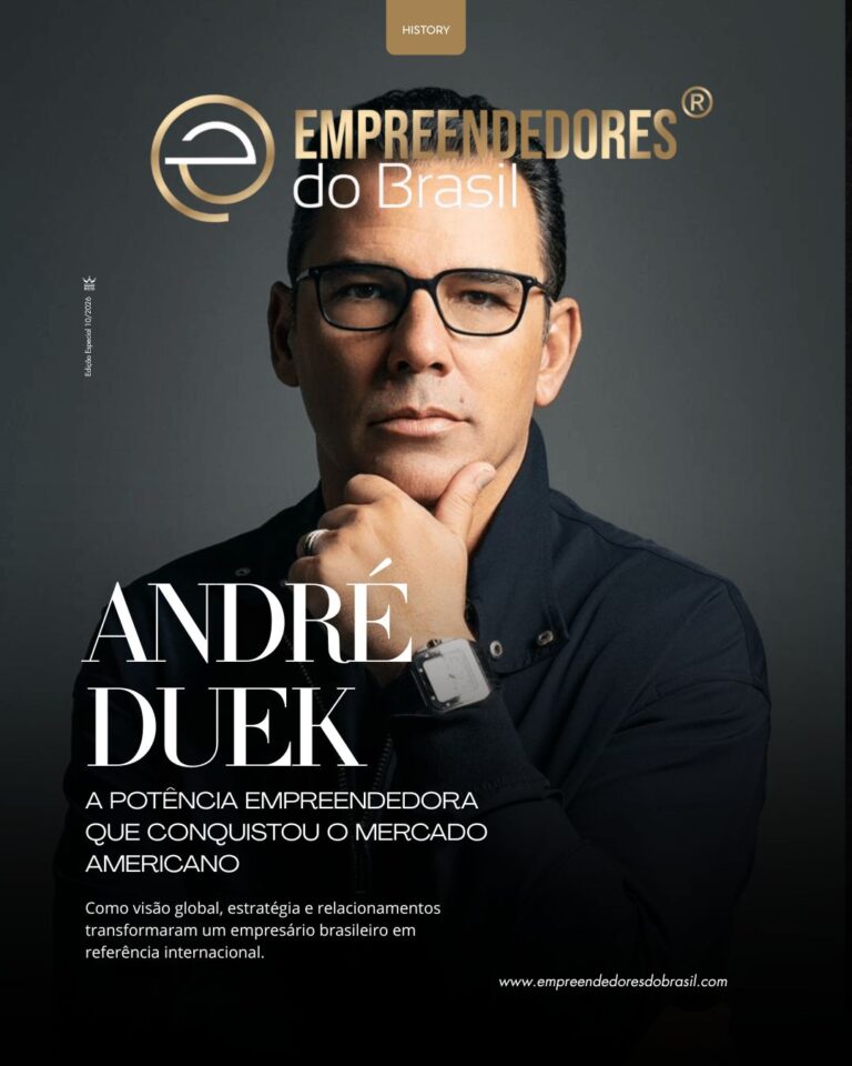 André Duek: a potência empreendedora que transformou curiosidade, visão global e relacionamentos em um legado internacional